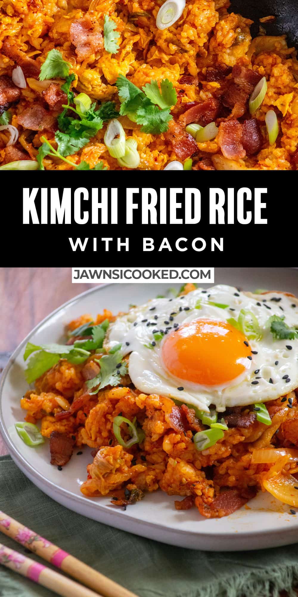 Kimchi Fried Rice with Bacon Jawns I Cooked