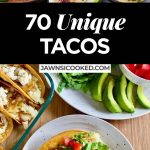 70 Unique Easy Taco Recipes for Taco Night or Day!