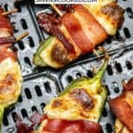 bacon wrapped jalapenos in the air fryer