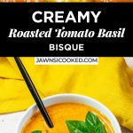 Creamy Roasted Tomato Basil Bisque with Parmesan
