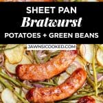 Sheet Pan Bratwurst and Potatoes with Green Beans