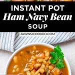 Easy Instant Pot Ham and Navy Bean Soup Recipe