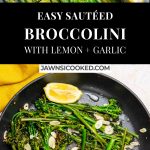 sauteed broccolini and garlic